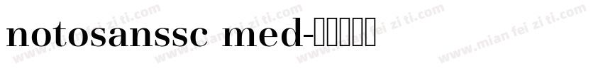 notosanssc med字体转换